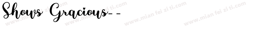 Shows Gracious-字体转换